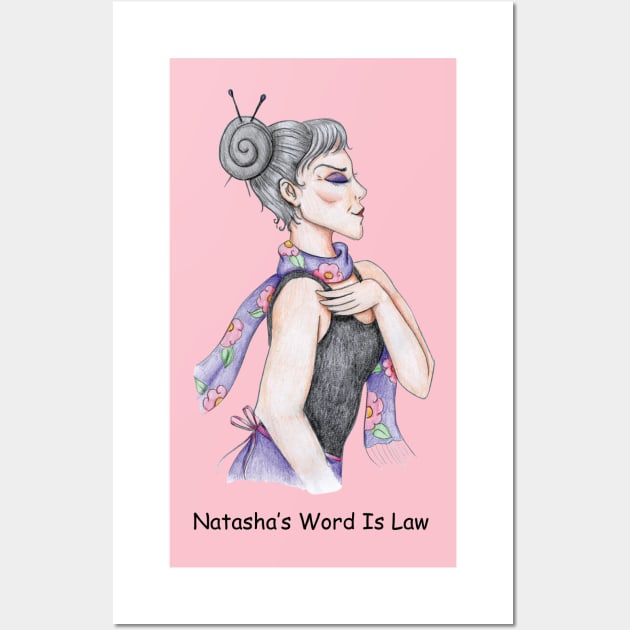 Natasha's Word Is Law Wall Art by davidrottenberg